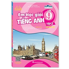 GLOBAL SUCCESS - Em Học Giỏi Tiếng Anh Lớp 9 Tập 2 (Có đáp án) 75k - MT