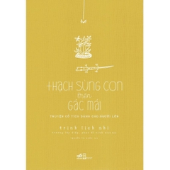 Thạch Sùng Con Trên Gác Mái 2017 - 59k- Nhã Nam