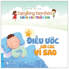 Hạt Giống Tâm Hồn Dành Cho Thiếu Nhi - Điều Ước Gửi Các Vì Sao 40k - First News