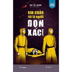 Xin Chào, Tôi Là Người Dọn Xác 105k AZ
