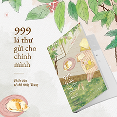 999 Lá Thư Gửi Cho Chính Mình – Phiên Bản Tô Chữ Tiếng Trung 69k AZ