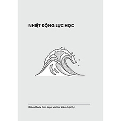 Những Mô Hình Tư Duy Vĩ Đại Tập 2 - Hiểu Đơn Giản Vật Lý, Sinh Học, Hóa Học Để Giải Quyết Mọi Vấn Đề Trong Cuộc Sống 195k - YM