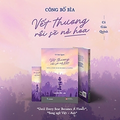 Vết Thương Rồi Sẽ Nở Hoa 99k - AZ