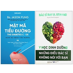 Để Sống Khỏe : Mật Mã Tiểu Đường - Đánh Bại Bệnh Tiểu Đường + Y Học Dinh Dưỡng - Những Điều Bác Sĩ Không Nói Với BạnCombo Sách Để Sống Khỏe : Mật Mã Tiểu Đường - Đánh Bại Bệnh Tiểu Đường + Y Học Dinh Dưỡng - Những Điều Bác Sĩ Không Nói Với Bạn