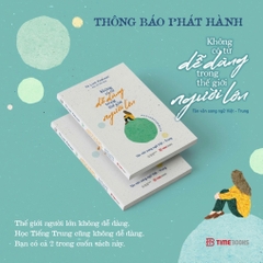 Không Có Từ Dễ Dàng Trong Thế Giới Người Lớn - Tản Văn Song Ngữ Việt Trung 79k - TimeBooks