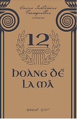12 Hoàng Đế La Mã 329k - AlphaBooks