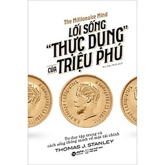Lối Sống "Thực Dụng" Của Triệu Phú 249,000 Alphabooks