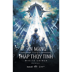 Án Mạng Trong Tháp Thủy Tinh 209k - AZ