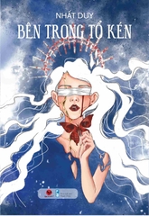 Bên Trong Tổ Kén 112k Bách Việt CK55