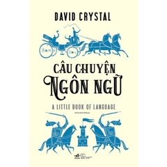 Câu Chuyện Ngôn Ngữ - 160k - Nhã Nam
