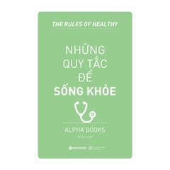Những quy tắc để sống khỏe 119k - AlphaBooks