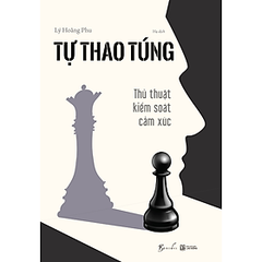 Tự Thao Túng - Thủ thuật kiểm soát cảm xúc 109k - AZ
