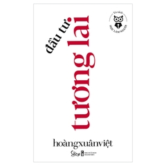 Tủ Sách Học Làm Người - Đầu Tư Tương Lai 99k - AlphaBooks+