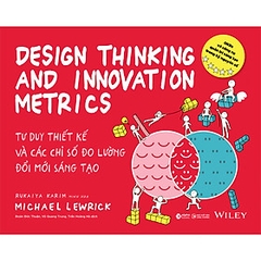 Tư Duy Thiết Kế Và Các Chỉ Số Đo Lường Đổi Mới Sáng Tạo 399k - AL