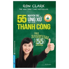 55 Nguyên Tắc Ứng Xử Thiết Yếu Để Thành Công  88k - First News