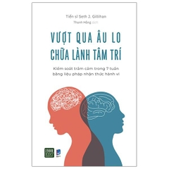 Vượt Qua Âu Lo Chữa Lành Tâm Trí - 1980Books 189k