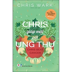 Chris Giáp Mặt Với Ung Thư 168k - huy hoàng