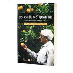 Soi chiếu mối quan hệ – Krishnamurti 160k hunter