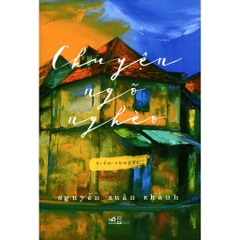 Chuyện ngõ nghèo 119k - Nhã Nam