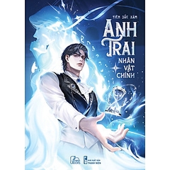 Sách Anh Trai Nhân Vật Chính – Tập 1 - Tiên Sắc Xám 212k Time Books