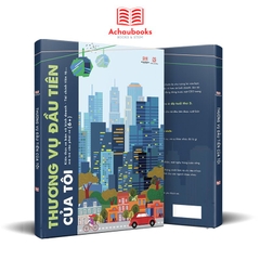 Thương vụ đầu tiên của tôi - My First Business Encyclopedia - Á Châu books