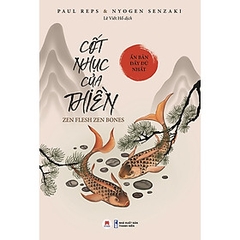 Cốt Nhục Của Thiền 120k - Huy Hoàng