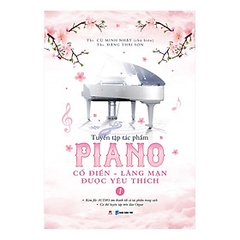 Tuyển Tập Piano Cổ Điển - Lãng Mạn Được Yêu Thích (Tập 1) 185k - Huy Hoàng