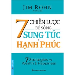 7 Chiến Lược Để Sống Sung Túc Và Hạnh Phúc - First News 98k