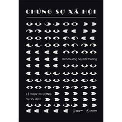 Chứng Sợ Xã Hội - Bình Thường Hay Bất Thường 139000k AZ Ck45