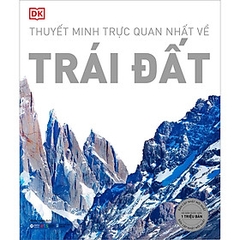 Thuyết Minh Trực Quan Nhất Về Trái Đất 999k Alphabooks