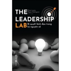The Leadership Lab - Bí Quyết Lãnh Đạo Trong Kỷ Nguyên Số 149k - Thái hà Books