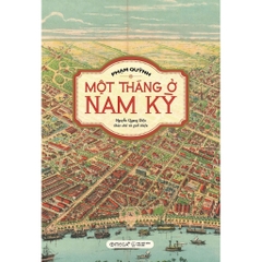 Sách Một Tháng Ở Nam Kỳ 99k - AlphaBooks