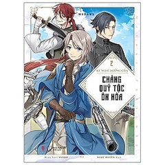 Kỳ Nghỉ Dưỡng Của Chàng Quý Tộc Ôn Hòa - Tập 2 ( bản thường )179k AZ