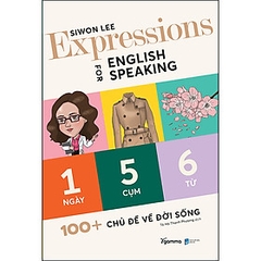 Expressions For English Speaking 100+ Chủ Đề Về Đời Sống 149k - alpha