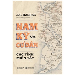 Nam Kỳ Và Cư Dân Các Tỉnh Miền Tây  299k- AlphaBooks