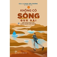 Không có sông quá dài - NXB Trẻ 150k