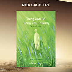 Từng gắn bó từng yêu thương 119k - AZ Việt Nam