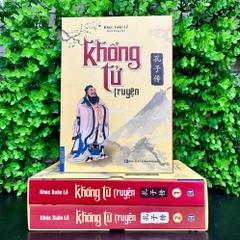 Khổng Tử truyện trọn bộ 2 tập (bìa mềm) tặng kèm hộp - Khúc Xuân Lễ 280k - MT