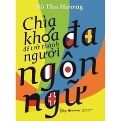 Chìa Khóa Để Trở Thành Người Đa Ngôn Ngữ109k - AlphaBooks