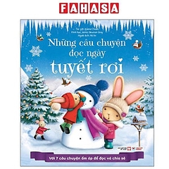 Những Câu Chuyện Đọc Ngày Tuyết Rơi - Với 7 Câu Chuyện Ấm Áp Để Đọc Và Chia Sẻ 79k - TV