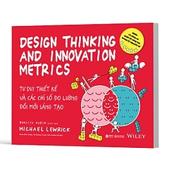 Tư Duy Thiết Kế Và Các Chỉ Số Đo Lường Đổi Mới Sáng Tạo 399k - AL