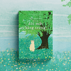 Tập Nhìn Đời Bằng Đôi Mắt Sáng Trong 129k - AZ