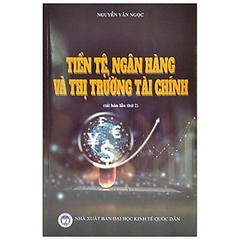 Tiền Tệ Ngân Hàng Và Thị Trường Tài Chính - 338k Minh Đức