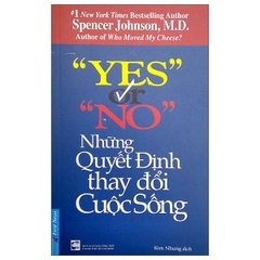 Yes Or No - Những Quyết Định Thay Đổi Cuộc Sống 76k - First News