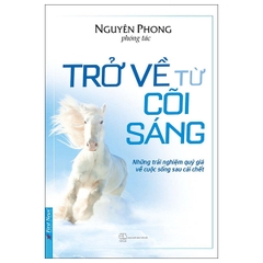 Trở Về Từ Cõi Sáng 98k - First News