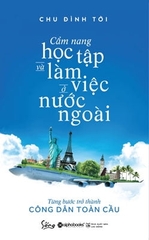 Cẩm Nang Học Tập Và Làm Việc Ở Nước Ngoài 79k - AlphaBooks