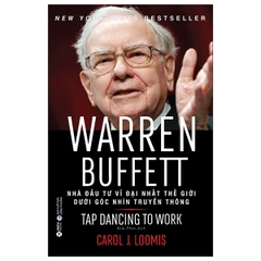 Warren Buffett Nhà đầu tư vĩ đại nhất thế giới dưới góc nhìn truyền thông 269k - AlphaBooks