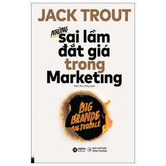 Những Sai Lầm Đắt Giá Trong Marketing 169k- AlphaBooks