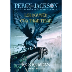 Lời nguyền của thần Titan (Phần 3 series Percy Jackson và các vị thần trên đỉnh Olympus) -159000đ -CHIBOOKS -fantasy Mỹ