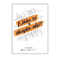 Nhân Sự Là Chuyện Nhỏ!? 299,000 Alphabooks